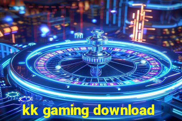 kk gaming download